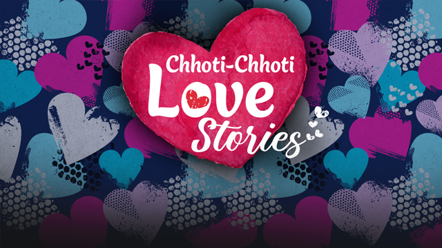Chhoti Chhoti Love Stories